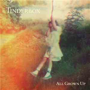 Tinderbox - All Grown Up