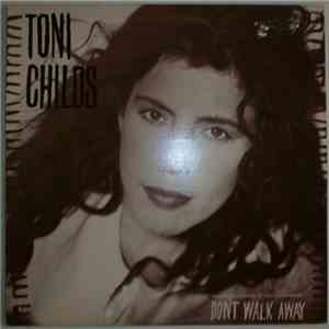 Toni Childs - Don't Walk Away
