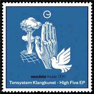 Tonsystem Klangkunst - High Five EP