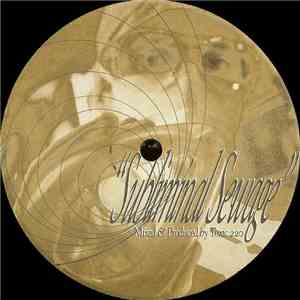 Toxic 220 - Subliminal Sewage