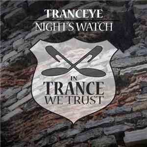 TrancEye - Night's Watch