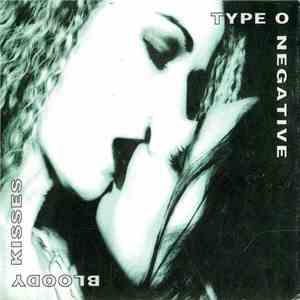 Type O Negative - Bloody Kisses