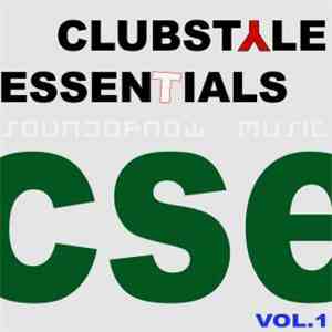 Various - Clubstyle Essentials Vol. 1 - Best Of Dance And Electro