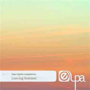 Various - Elpa Eighth Compilation - Leaving Summer