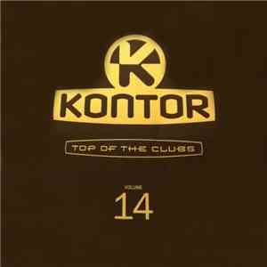 Various - Kontor - Top Of The Clubs Volume 14