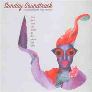 Various - Sunday Soundtrack (A Musical Collage For A Lazy Afternoon) - Two