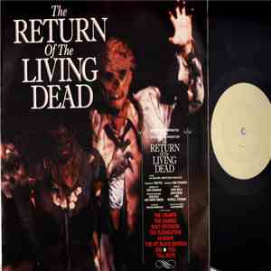 Various - The Return Of The Living Dead (Original Motion Picture Soundtrack)