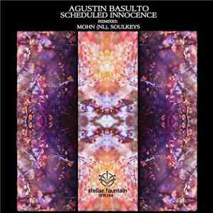 Agustin Basulto - Scheduled Innocence