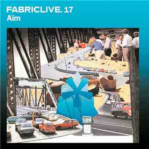 Aim - FabricLive. 17