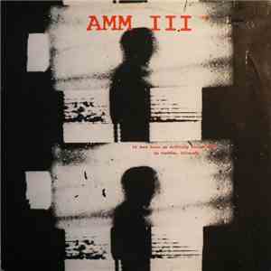 AMM III - It Had Been An Ordinary Enough Day In Pueblo, Colorado