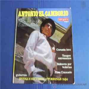 Antonio El Camborio Y Su Cuadro Flamenco - Corazón Loco