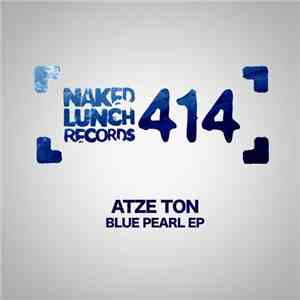 Atze Ton - Blue Pearl EP