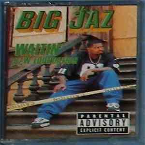 Big Jaz - Waitin' / Foundation