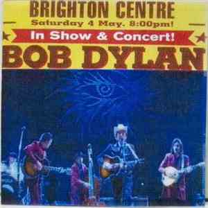 Bob Dylan - Brighton Centre 4th May 2002