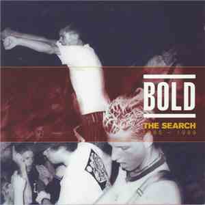 Bold  - The Search : 1985 - 1989