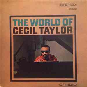 Cecil Taylor - The World Of Cecil Taylor