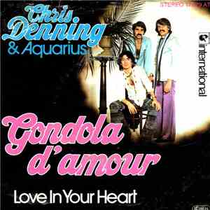 Chris Denning & Aquarius  - Gondola D'Amour / Love In Your Heart
