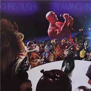 Chris Rush  - Beaming In