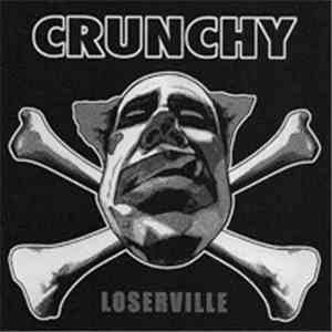 Crunchy - Loserville
