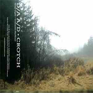 D/A A/D / Crotch - Gray Light · Creosote Harbour