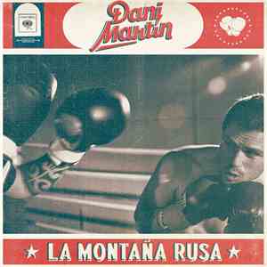 Dani Martín - La Montaña Rusa