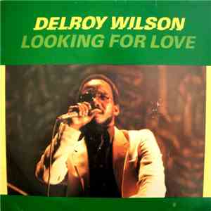 Delroy Wilson - Looking for love
