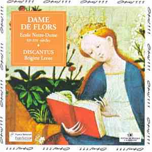 Discantus, Brigitte Lesne - Dame De Flors