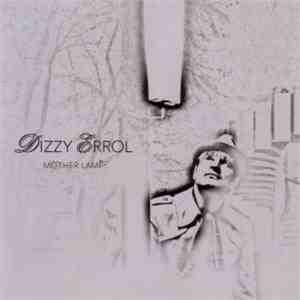 Dizzy Errol - Mother Lamp