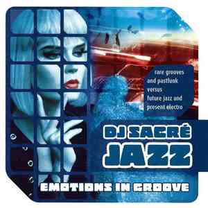 DJ Sacré Jazz - Emotions In Groove