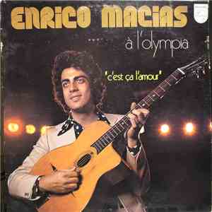 Enrico Macias - A L'Olympia "C'Est Ca L'Amour"