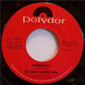 Five Man Electrical Band - Werewolf