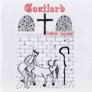 Goatlord - Sodomize The Goat