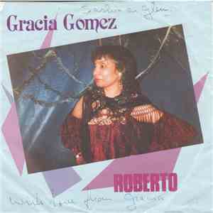 Gracia Gomez - Roberto