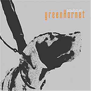 Green Hornet  - Soulscum