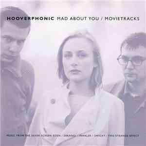 Hooverphonic - Mad About You / Movietracks