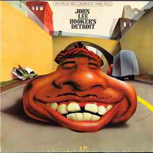 John Lee Hooker - John Lee Hooker's Detroit. Vintage Recordings 1948-1952
