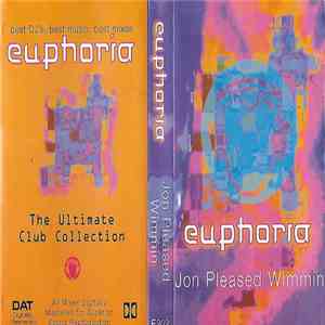 Jon Pleased Wimmin - Euphoria (The Ultimate Club Collection)