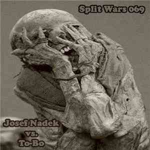 Josef Nadek vs. To-Bo - Split Wars 069