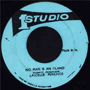 Lascelle Perkings - No Man Is An Island
