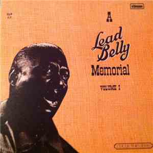 Leadbelly - A Leadbelly Memorial Volume I