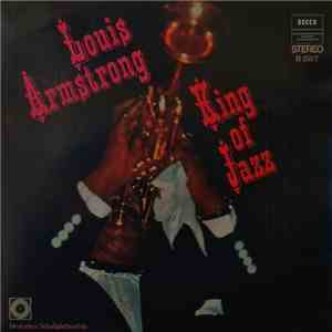Louis Armstrong - King Of Jazz