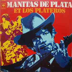 Manitas De Plata Et Los Plateros  - Manitas De Plata Et Los Plateros