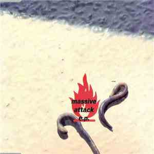 Massive Attack - Massive Attack E.P.
