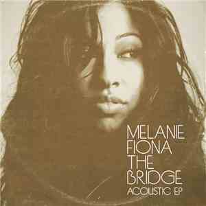 Melanie Fiona - The Bridge (Acoustic Version)
