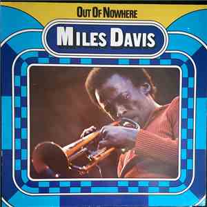 Miles Davis - Out Of Nowhere