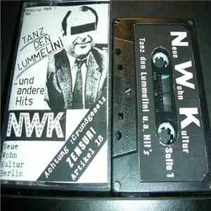 Neue Wohn Kultur - Tanz Den Lummelini …Und Andere Hits