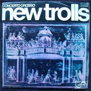 New Trolls - Concerto Grosso