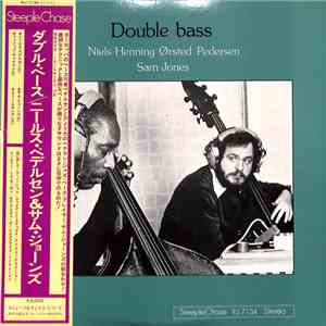 Niels-Henning Ørsted Pedersen / Sam Jones - Double Bass