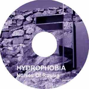 Noises Of Russia - Hydrophobia