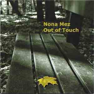 Nona Mez - Out Of Touch